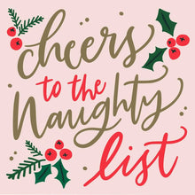 Load image into Gallery viewer, Funny Christmas Napkins | Cheers to the Naughty List - 20ct