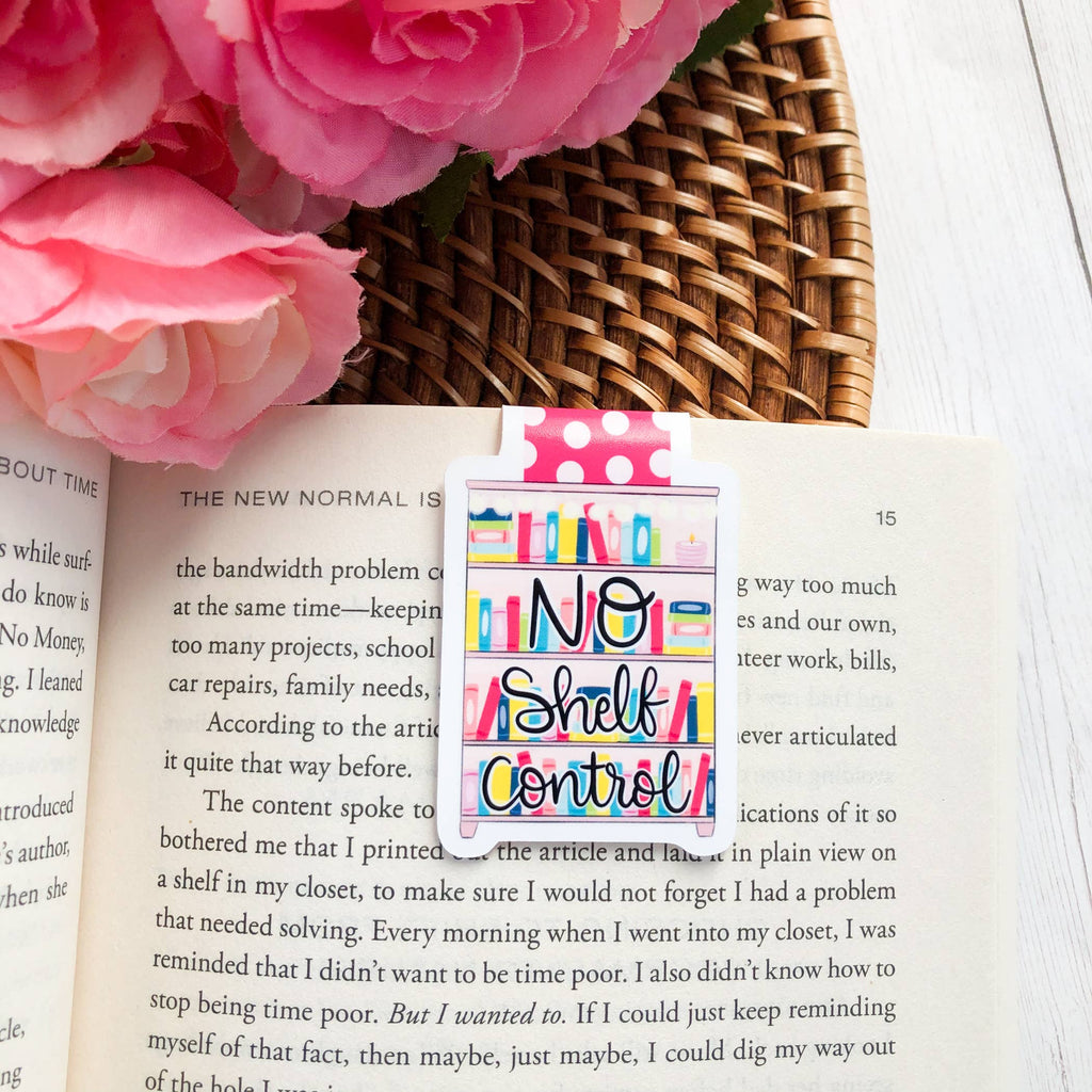 No Shelf Control Magnetic Bookmark