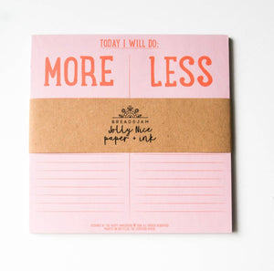 More and Less Note Pad