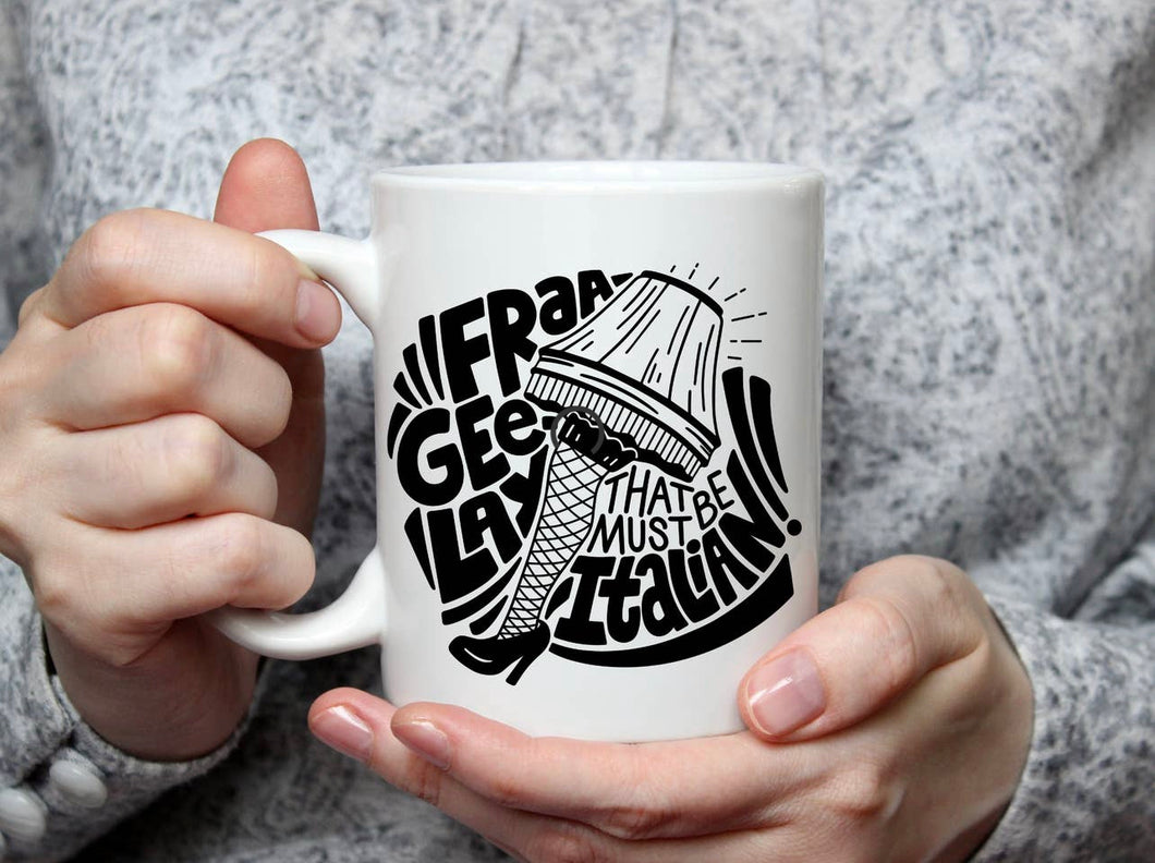 Fraa-Gee-Lay Mug
